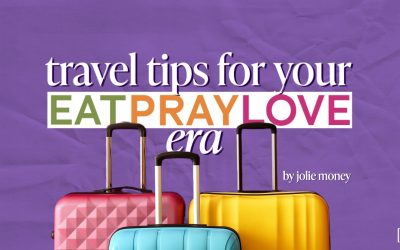 Travel Tips For Your “Eat Pray Love” Era