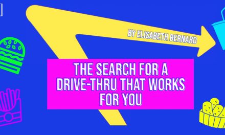 The Search for a Drive-thru That Works for You