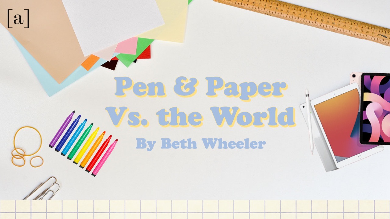 Pen & Paper VS. The World