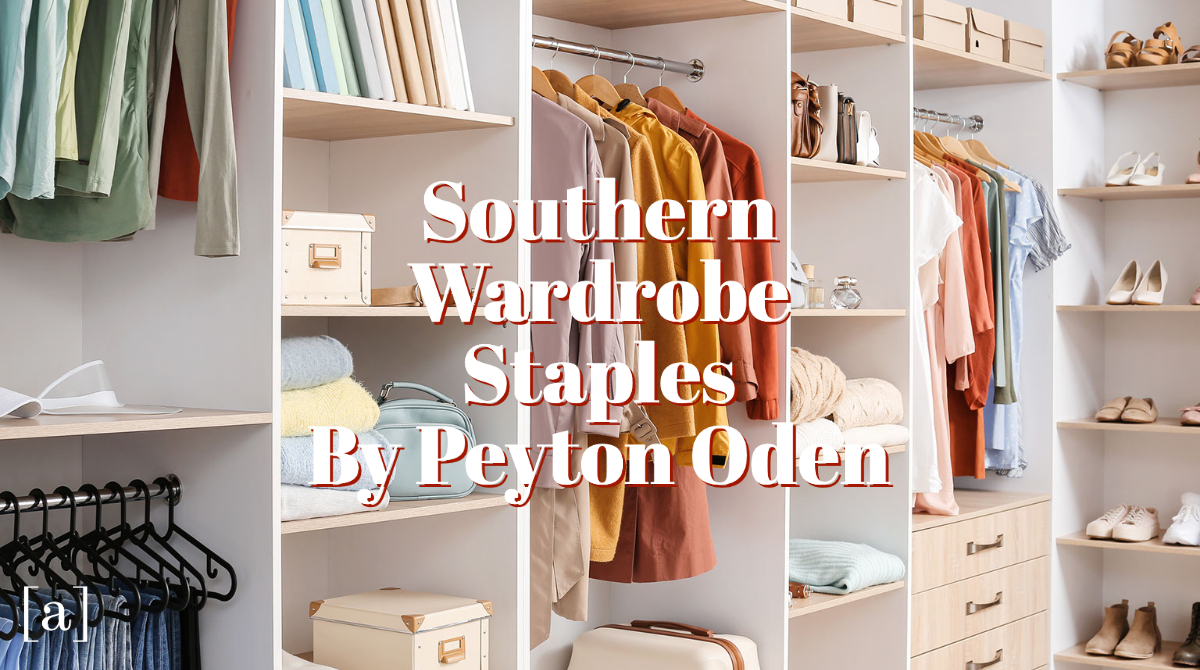 Southern Wardrobe Staples for Campus