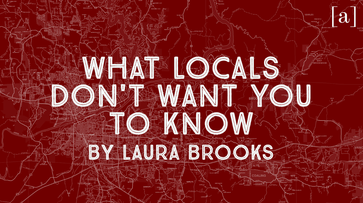 What the Locals Don’t Talk About