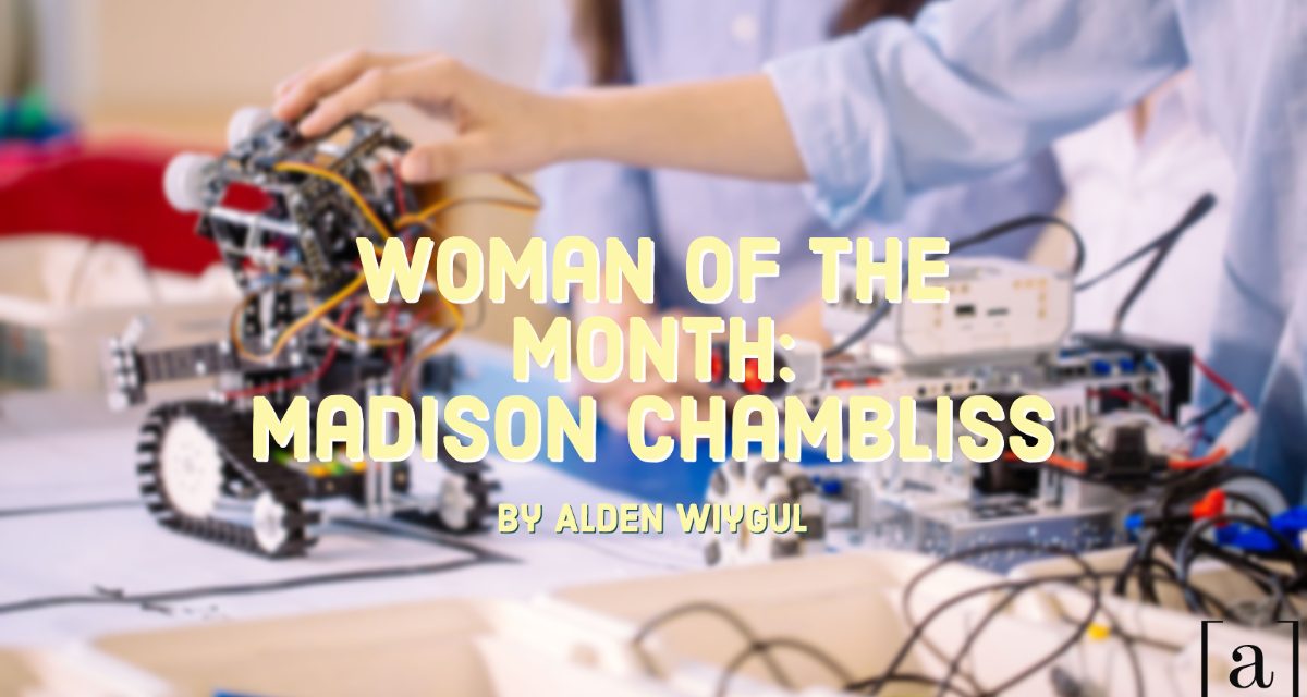 Woman of the Month: Madison Chambliss