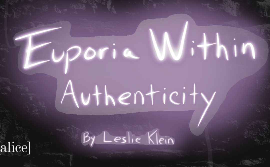 Euphoria Within Authenticity