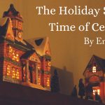 The Holiday Season: A Time of Celebration