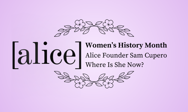 Alice Founder Sam Cupero – Where Is She Now?
