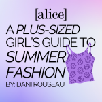 A Plus-Sized Girl’s Guide to Summer Clothing