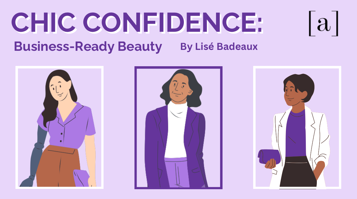 Chic Confidence: Business-Ready Beauty