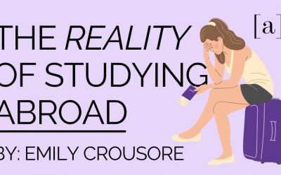 The Reality of Studying Abroad